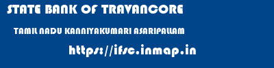 STATE BANK OF TRAVANCORE  TAMIL NADU KANNIYAKUMARI ASARIPALLAM   ifsc code